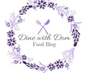 Dine with Dom Food Blog